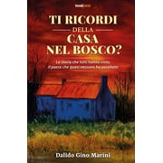 Dalido Gino Mar Ti ricordi della casa nel bosco? La storia che tutti hanno visto, Paperback