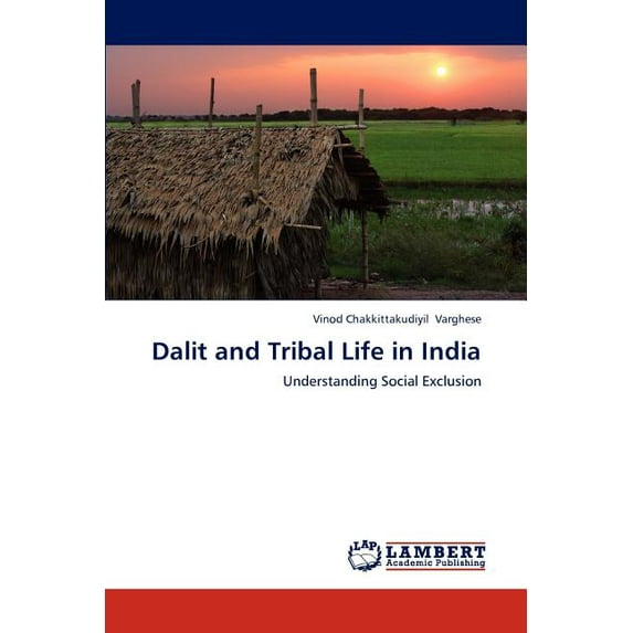 Dalit and Tribal Life in India (Paperback)