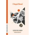 thumbnail image 1 of Dalkey Archive Essentials Chapel Road, (Paperback), 1 of 1