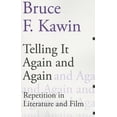 thumbnail image 1 of Dalkey Archive Scholarly: Telling It Again and Again: Repetition in Literature and Film (Paperback), 1 of 1