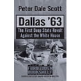 thumbnail image 1 of Pre-Owned Dallas '63: The First Deep State Revolt Against the White House (Paperback) 150405184X 9781504051842, 1 of 1