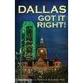 thumbnail image 1 of Dallas Got It Right: All Roads Lead to Dallas, (Paperback), 1 of 1