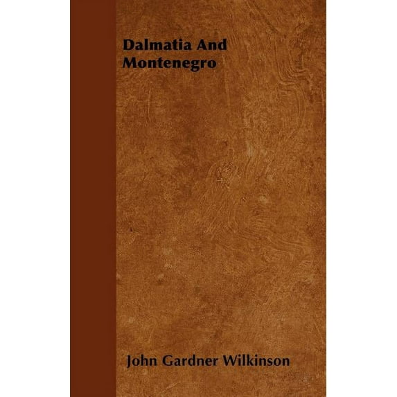 Dalmatia and Montenegro (Paperback)
