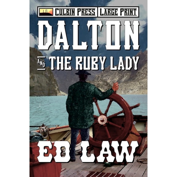 Dalton Large Print Dalton and the Ruby Lady: Large Print, Book 11, (Paperback)