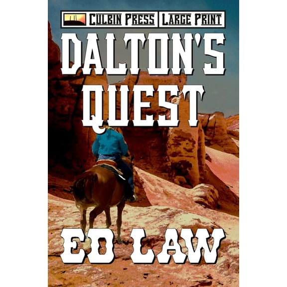 Dalton Large Print Dalton's Quest: Large Print, Book 13, (Paperback)