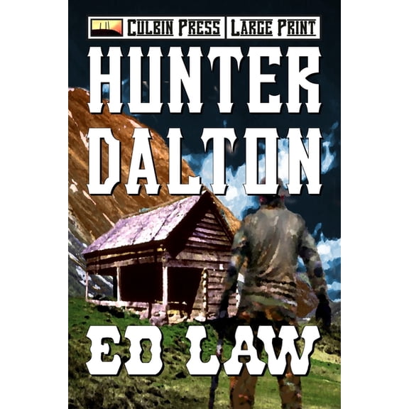 Dalton Large Print Hunter Dalton: Large Print, Book 5, (Paperback)