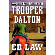 Dalton Large Print Trooper Dalton Large Print, Book 14, Paperback
