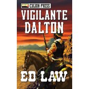 Dalton Vigilante Dalton, Book 16, Paperback