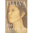 thumbnail image 1 of Dalva (Paperback) by Jim Harrison, 1 of 2