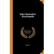 Dalys Bartenders Encyclopedia Hardcover