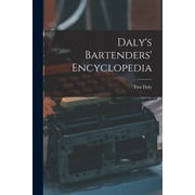 Dalys Bartenders Encyclopedia, Paperback