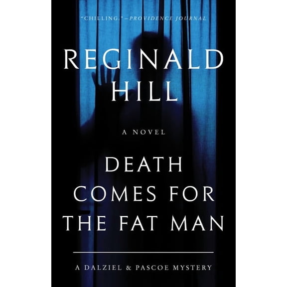 Dalziel and Pascoe Death Comes for the Fat Man: A Dalziel and Pascoe Mystery, Book 22, (Paperback)