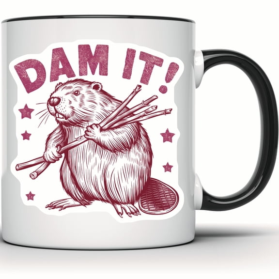 Dam It Beaver Mug - Funny Sarcastic Coffee Cup for Animal Lovers | Cute Novelty Gift | Offensive Beaver Mug for Friends - 11 Ounce Black Rim Handle Novelty Coffee Cup - WMUG0724-Black Rim