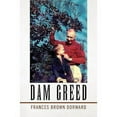 thumbnail image 1 of Dam Greed, 1 of 1
