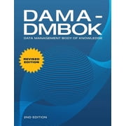 Dama-Dmbok Data Management Body of Knowledge 2nd Edition, Revised, Paperback