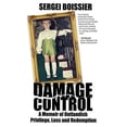 thumbnail image 1 of Pre-Owned Damage Control: A Memoir of Outlandish Privilege, Loss and Redemption Paperback, 1 of 1