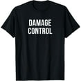 thumbnail image 1 of Damage Control T-Shirt, 1 of 4