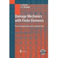 thumbnail image 1 of Damage Mechanics with Finite Elements: Practical Applications with Computer Tools, (Paperback), 1 of 1