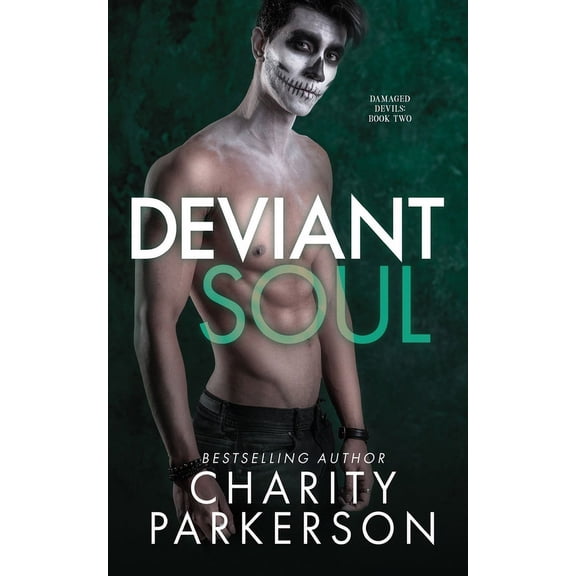Damaged Devils: Deviant Soul (Series #2) (Paperback)