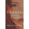 thumbnail image 1 of Damaged Goods: a Memoir, 1 of 1