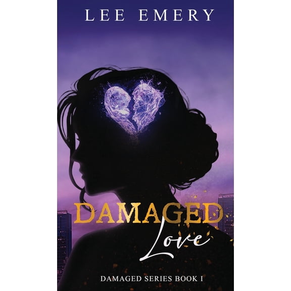 Damaged Love, (Hardcover)