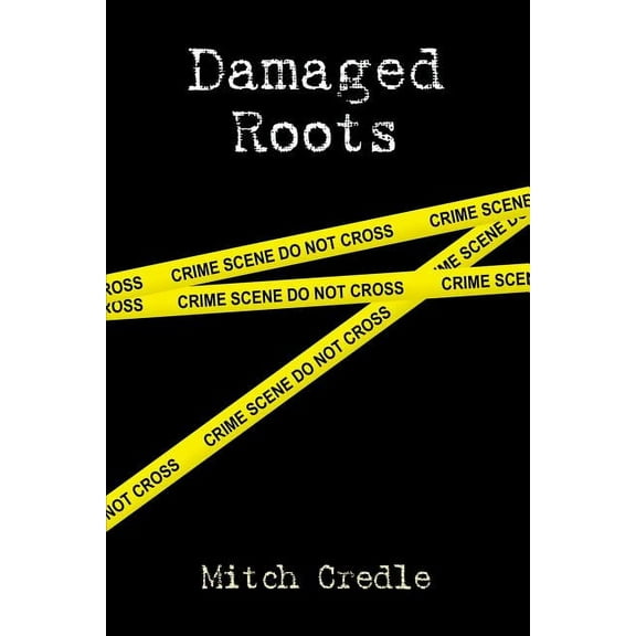 Damaged Roots (Paperback)