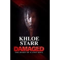thumbnail image 1 of Pre-Owned Damaged: The Diary of a Lost Soul (Paperback) 1645564444 9781645564447, 1 of 1