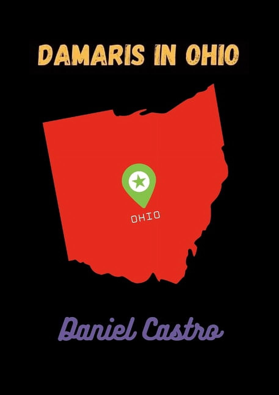 Damaris In Ohio, (Paperback)
