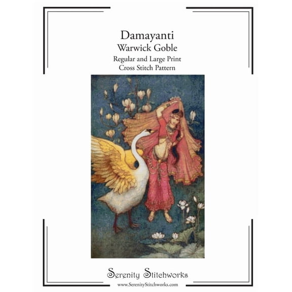 Damayanti Cross Stitch Pattern - Warwick Goble: Regular and Large Print Cross Stitch Pattern