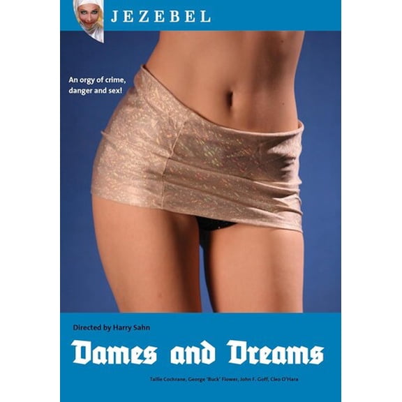 Dames & Dreams (DVD), Jezebel, Drama