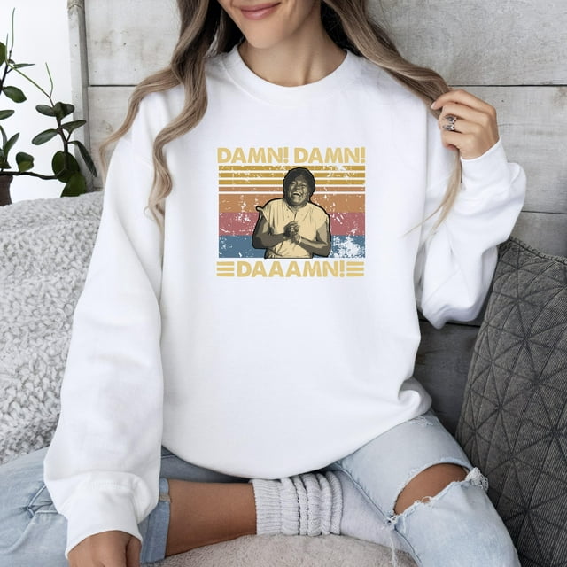 Damn Damn Daaamn Vintage Retro Sweatshirt Funny Quote Swag, for men ...