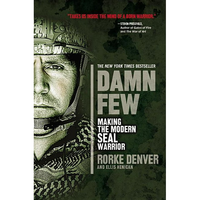 Damn Few : Making the Modern SEAL Warrior (Paperback)