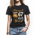 thumbnail image 1 of Damn I Look Good at 67 T-Shirt - Funny Birthday Tee for Women - Stylish Gift for Queen Turning 67, 1 of 4