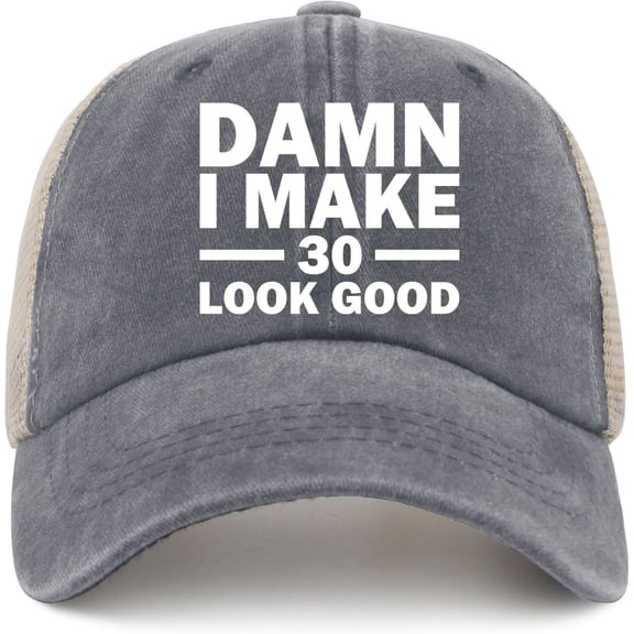 Damn I Make 30 Look Good Hat Trucker Hat Women Vintage Mesh Baseball Cap for Summer