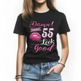 thumbnail image 1 of Damn I Make 55 Look Good T-Shirt, Funny Birthday Shirt for Women, Ideal Gift for 55 Birthday, 1 of 4