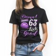 thumbnail image 1 of Damn I Make 63 Look Good T-Shirt, Confident Birthday Shirt for Women, Perfect Gift for 63 Birthday, 1 of 4