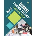 thumbnail image 1 of Damn! I Need to Get Organized! 2022 Daily Planner (Paperback), 1 of 1