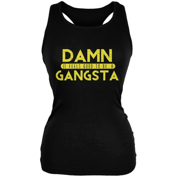 Damn It Feels Good To Be A Gangsta Black Juniors Soft Tank Top - X-Large