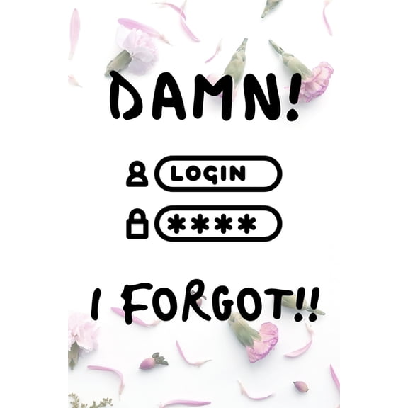 Damn! Login I Forgot!!: Damn! Login I Forgot!!