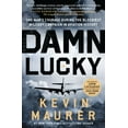 thumbnail image 1 of Pre-Owned Damn Lucky: One Man's Courage During the Bloodiest Military Campaign in Aviation History (Paperback) 1250874270 9781250874276, 1 of 1
