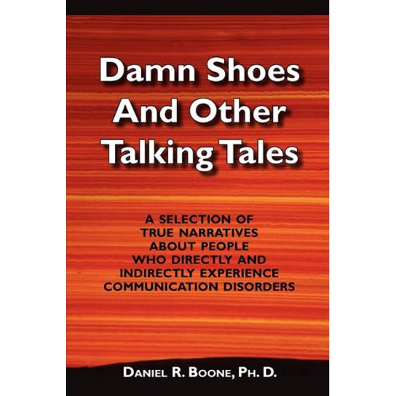 Pre-Owned Damn Shoes and Other Talking Tales (Paperback) 0615284566 9780615284569