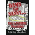 thumbnail image 1 of Damn the Nanny (Paperback), 1 of 1