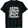 thumbnail image 1 of Damn the man save the empire - Strength Motivational Man Funny Creative Graphic T-Shirt, 1 of 3