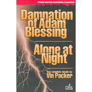 The Damnation of Adam Blessing / Alone at Night Paperback