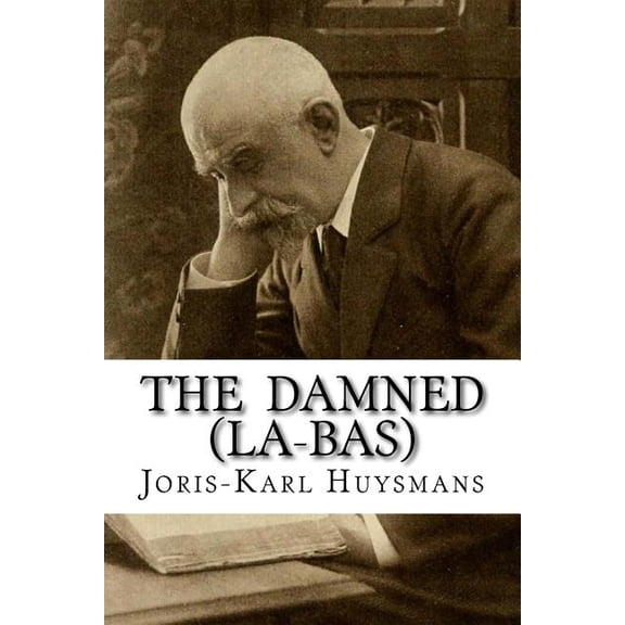 The Damned (La-bas) (Paperback)