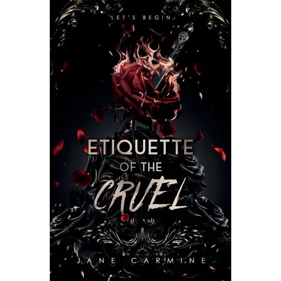 Damned Etiquette of the Cruel: A Dark Mafia Romance (The Damned Book 1), Book 1, (Paperback)