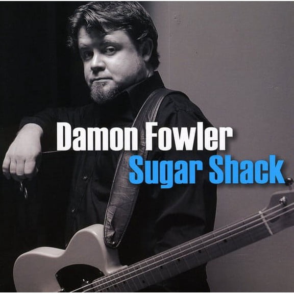 Damon Fowler - Sugar Shack - Blues - CD