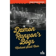 Damon Runyon's Boys (Paperback)