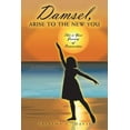 thumbnail image 1 of Damsel, Arise to the New You: This Is Your Journey of Resurrection (Paperback), 1 of 1