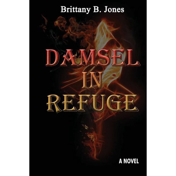 Damsel in Refuge, (Paperback)
